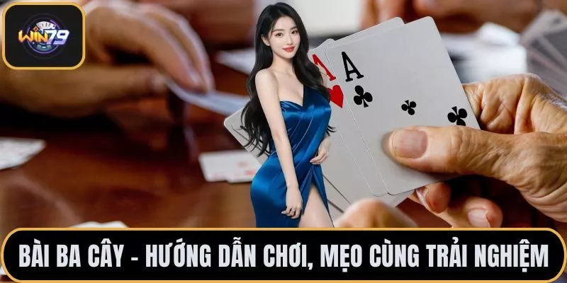 Bài Ba Cây