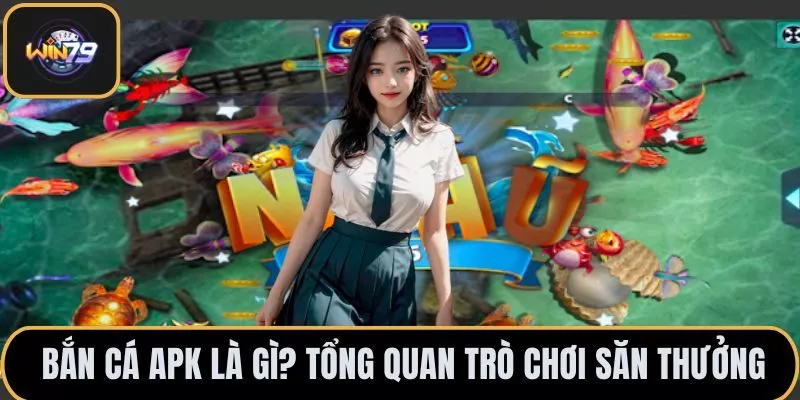Bắn cá apk