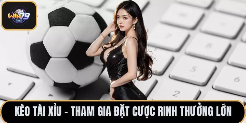Kèo tài xỉu