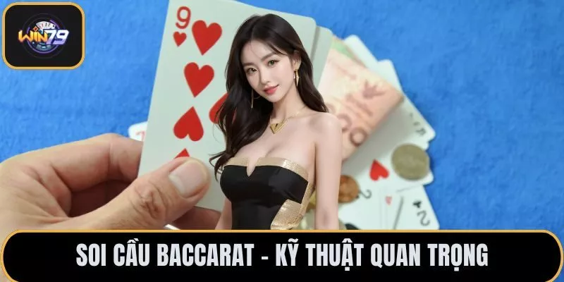 Soi cầu baccarat