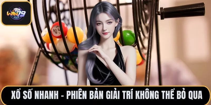 Xổ số nhanh